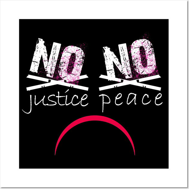 No Justice No Peace Wall Art by Sofiia Golovina